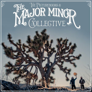 PICTUREBOOKS & THE MAJOR MINOR COLLECTIVE | MAJOR MINOR COLLECTIVE
