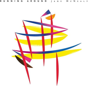 JANE MCNEALY | RUNNING AROUND