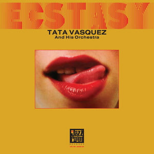 TATA VASQUEZ & HIS ORCHESTRA | ECSTASY