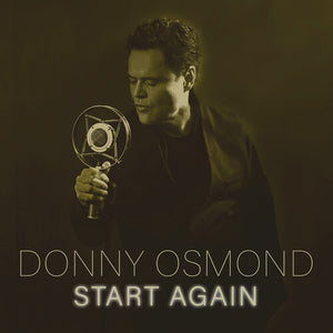 DONNY OSMOND | START AGAIN