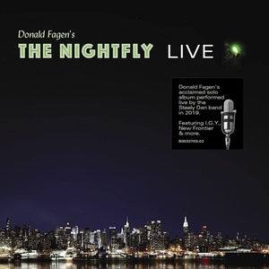 DONALD FAGEN | DONALD FAGEN'S THE NIGHTFLY LIVE