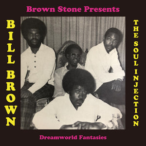 BILL BROWN^THE SOUL INJECTION | T.B.A.