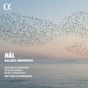 K. CHEMIRANI M. CHEMIRANI BAROU B. CHEMIRANI | BALLADES AMOUREUSES