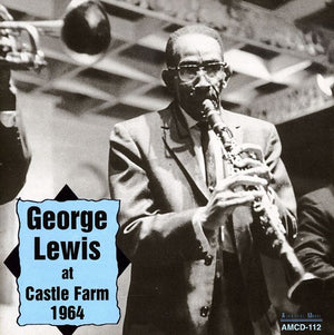 GEORGE LEWIS | AT CASTLE FARM 1964