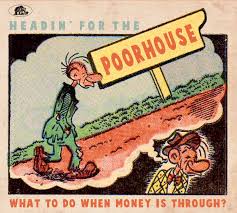 VARIOUS | HEADIN FOR THE POORHOUSE - WHAT TO DO WHEN MONEY IS THROUGH (DIGI)