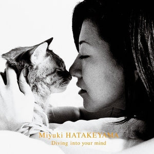 MIYUKI HATAKEYAMA | DIVE INTO YOUR MIND