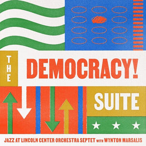 WYNTON MARSALIS | DEMOCRACY SUITE