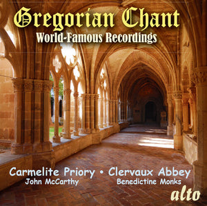 CHOIR OF THE CARMELITE PRIORY | GREGORIAN CHANT - WORLD FAMOUS RECORDINGS