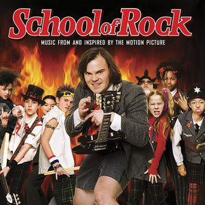 SCHOOL OF ROCK - O.S.T. | SCHOOL OF ROCK / O.S.T.