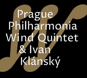 PRAGUE PHILHARMONIA WIND QUINTET KLANSKY | WORKS FOR WIND QUINTET