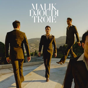 MALIK DJOUDI | TROIE