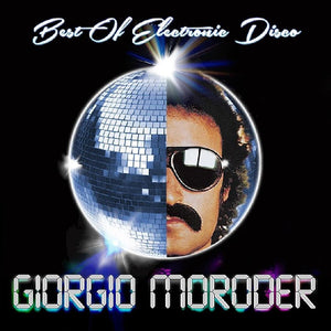 GIORGIO MORODER | BEST OF ELECTRONIC DISCO (2LP SET) (VINYL)