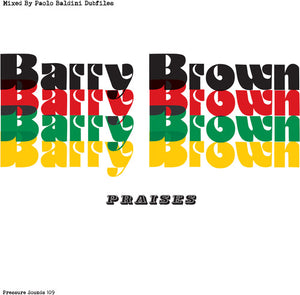 BARRY BROWN | PRAISES