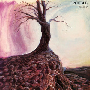 TROUBLE | PSALM 9