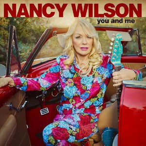 NANCY WILSON | YOU AND ME