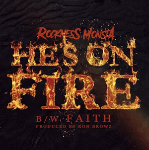 ROCKNESS MONSTA (OF HELTAH SKELTAH) | HE'S ON FIRE / FAITH