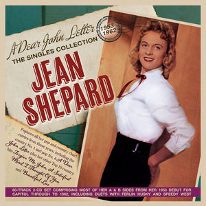 JEAN SHEPARD | DEAR JOHN LETTER:THE SINGLES COLLECTION 1953-62