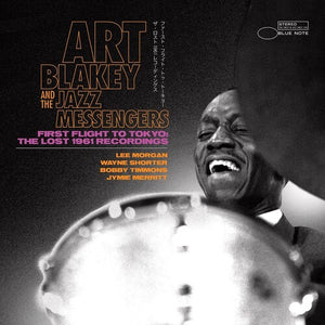 ART BLAKEY & JAZZ MESSENGERS | FIRST FLIGHT TO TOKYO: THE LOST 1961 RECORDINGS