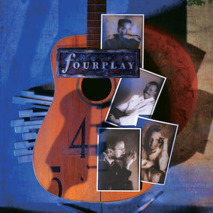 FOURPLAY | FOURPLAY (30TH ANNIVERSARY EDITION)