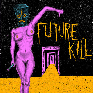 FUTURE KILL | MIND TASTERS FLOOR WASTERS