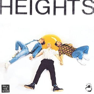 WALK THE MOON | HEIGHTS