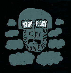 MONNONE ALONE | STAY SOGGY