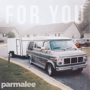 PARMALEE | FOR YOU