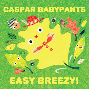 CASPAR BABYPANTS | EASY BREEZY