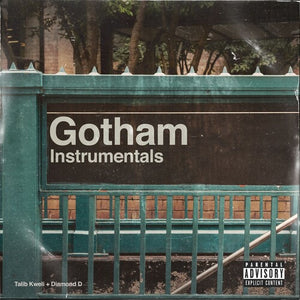 GOTHAM (TALIB KWELI & DIAMOND D) | GOTHAM INSTRUMENTALS