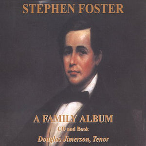 DOUGLAS JIMERSON | STEPHEN FOSTER: A FAMILY ALBUM