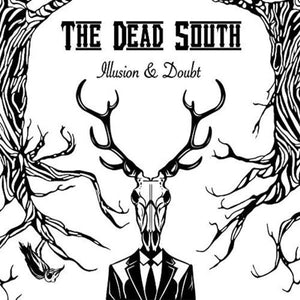 DEAD SOUTH | ILLUSION AND DOUBT (INCLUDES CD) (VINYL)