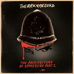 BRKN RECORD | ARCHITECTURE OF OPPRESSION PART 1 - RED
