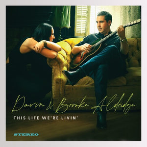 BROOKE ALDRIDGE | THIS LIFE WERE LIVIN