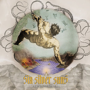 SIX SILVER SUNS | AS ARCHONS FALL