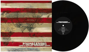 PROPAGANDHI | TODAY'S EMPIRES TOMORROW'S ASHES