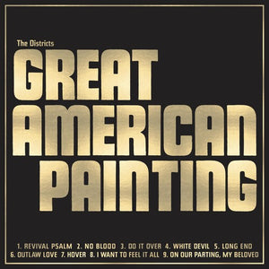 THE DISTRICTS | GREAT AMERICAN PAINTING