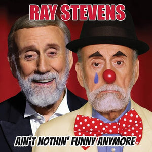 RAY STEVENS | AIN'T NOTHIN FUNNY ANYMORE