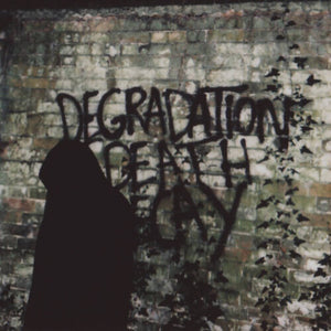 IAN MILES | DEGRADATION DEATH DECAY