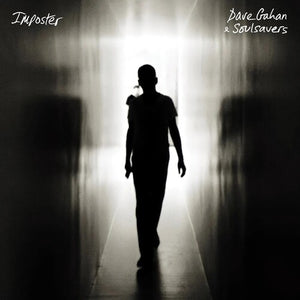 DAVE GAHAN & SOULSAVERS^DAVE GAHAN | IMPOSTER
