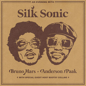 SILK SONIC (BRUNO MARS & ANDERSON .PAAK) | SILK SONIC / BRUNO MARS / ANDERSON PAAK | AN EVENING WITH SILK SONIC