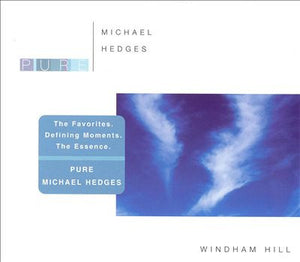 MICHAEL HEDGES | PURE