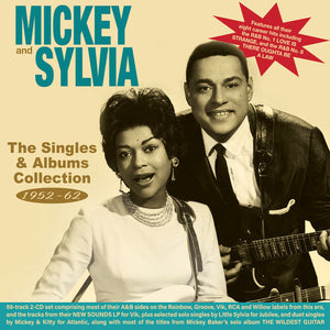 MICKEY & SYLVIA^MICKEY AND SYLVIA^LITTLE SYLVIA^MICKEY AND KITTY^MICKEY "GUITAR" BAKER^MICKEY BAKER | SINGLES & ALBUMS COLLECTION 1952-62