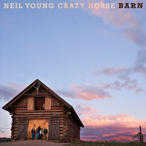 NEIL YOUNG & CRAZY HORSE | BARN