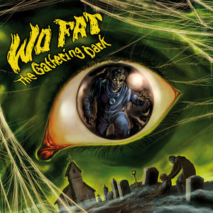 WO FAT | GATHERING DARK
