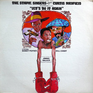 STAPLE SINGERS CURTIS MAYFIELD | LETS DO IT AGAIN - SOUNDTRACK - US