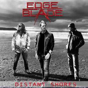 EDGE OF THE BLADE | DISTANT SHORES