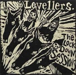 THE LEVELLERS | LOCKDOWN SESSIONS