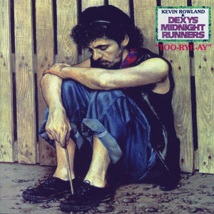 DEXYS MIDNIGHT RUNNERS | TOO RYE AY - US