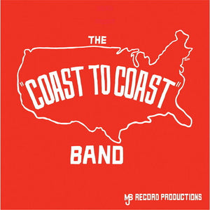 THE BAND | COAST TO COAST