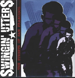 SWINGIN' UTTERS | STREETS OF SAN FRANCISCO